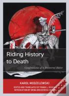 Riding History To Death