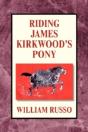 Riding James Kirkwood'S Pony - Preview