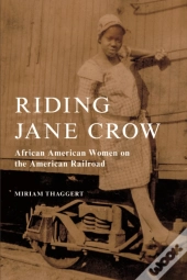Riding Jane Crow