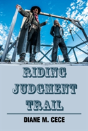 Riding Judgment Trail - Preview