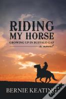 Riding My Horse