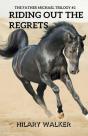 Riding Out The Regrets - Preview