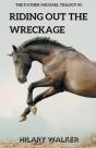 Riding Out The Wreckage - Preview
