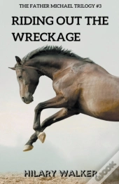 Riding Out The Wreckage