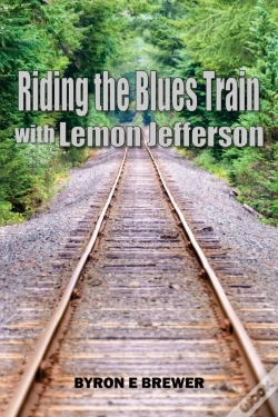 Capa do artigo Riding The Blues Train With Lemon Jefferson