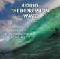 Riding The Depression Wave - Preview