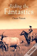 Riding The Fantastics