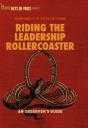 Riding The Leadership Rollercoaster - Preview