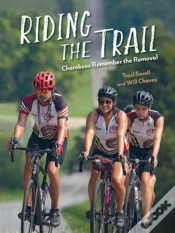 Capa do artigo Riding The Trail: Cherokees Remember The Removal