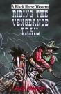 Riding The Vengeance Trail - Preview
