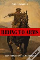 Riding To Arms