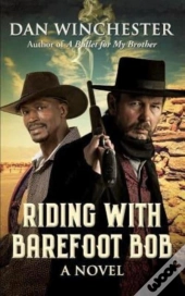 Riding With Barefoot Bob