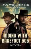 Riding With Barefoot Bob