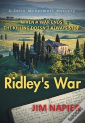 Ridley'S War: When A War Ends The Killin