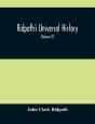Ridpath'S Universal History - Preview