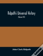 Ridpath'S Universal History