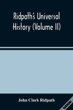 Capa do artigo Ridpath'S Universal History (Volume Ii)