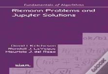 Riemann Problems And Jupyter Solutions