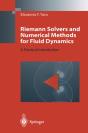 Riemann Solvers And Numerical Methods For Fluid Dynamics - Preview