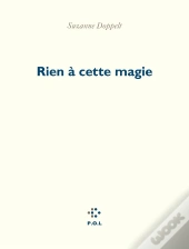 Rien À Cette Magie