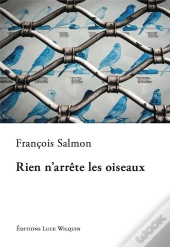 Rien N'Arrête Les Oiseaux