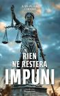 Rien Ne Restera Impuni - Preview