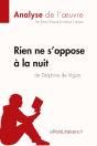 Rien Ne S'Oppose À La Nuit De Delphine De Vigan - Preview
