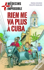 Capa do artigo Rien Ne Va Plus A Cuba Med