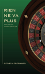 Rien Ne Va Plus - Preview