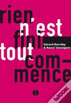 Rien N'Est Fini, Tout Commence