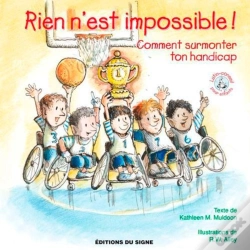 Capa do artigo Rien N'Est Impossible ! Comment Surmonter Ton Handicap !