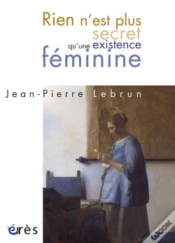 Capa do artigo Rien N'Est Plus Secret Qu'Une Existence Feminine