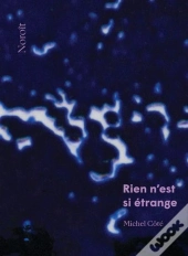 Rien N'Est Si Étrange