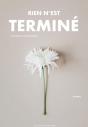 Rien N'Est Terminé - Preview