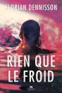 Rien Que Le Froid - Preview