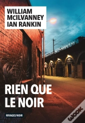 Rien Que Le Noir