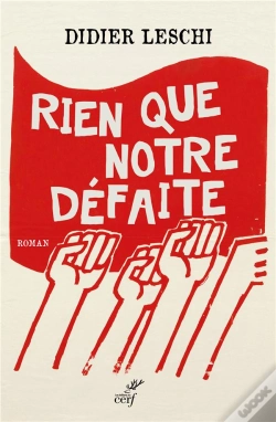 Capa do artigo Rien Que Notre Défaite