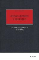 Riesgo, Interes Y Siniestro