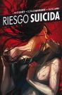 Riesgo Suicida Vol. 5: Tierra Quemada - Preview