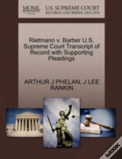 Capa do artigo Rietmann V. Barber U.S. Supreme Court Transcript Of Record With Supporting Pleadings