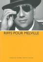 Riffs Pour Melville - Preview