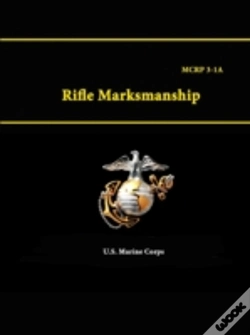 Capa do artigo Rifle Marksmanship - Mcrp 3-1a