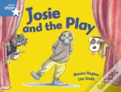Capa do artigo Rigby Star Guided 1blue Level:  Josie And The Play Pupil Book (Single)