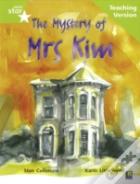 Rigby Star Guided Lime Level: The Mystery Of Mrs Kim Teaching Version