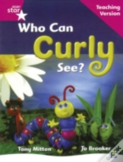 Capa do artigo Rigby Star Guided Reading Pink Level: Who Can Curly See? Teaching Version