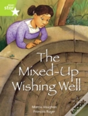Capa do artigo Rigby Star Indep  Year 2: Lime Level Fiction:  The Mixed Up Wishing Well Single