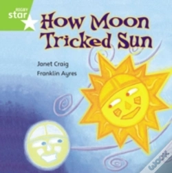 Capa do artigo Rigby Star Independent Green Reader 7: How Moon Tricked Sun