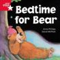 Rigby Star Independent Red Reader 9: Bedtime For Bear - Preview