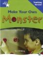 Rigby Star Non-Fiction Blue Level: Make Your Own Monster Teaching Version Framework Edition - Preview