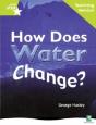 Rigby Star Non-Fiction Guided Reading Green Level: How Does Water Change? Teaching Version - Preview